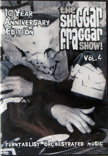 The Shiggar Fraggar Show Vol. 4