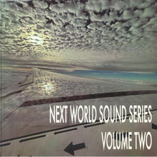 Load image into Gallery viewer, Various Artists - Next World Sound Series Volume Two (Consignment)
