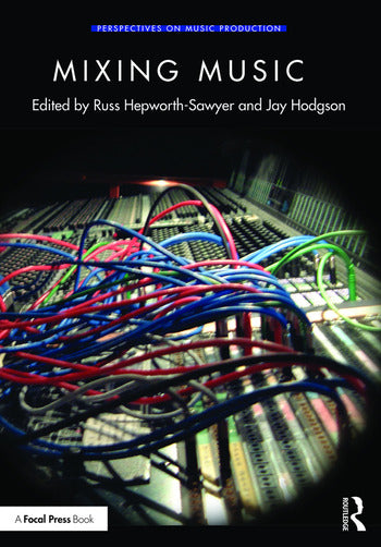 Hepworth-Sawyer / Hodgson - Mixing Music