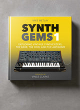 Load image into Gallery viewer, Metlay - SYNTH GEMS 1 - Exploring Vintage Synthesizers
